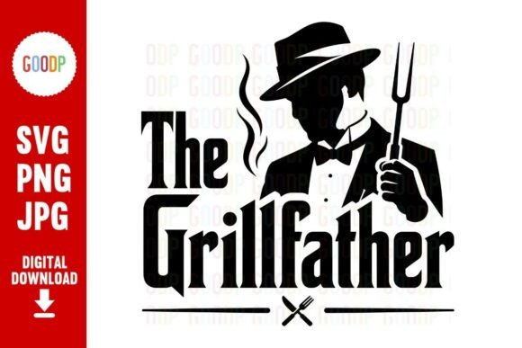 Why The Grillfather BBQ Father Day SVG Is the Ultimate Gift for Pitmasters